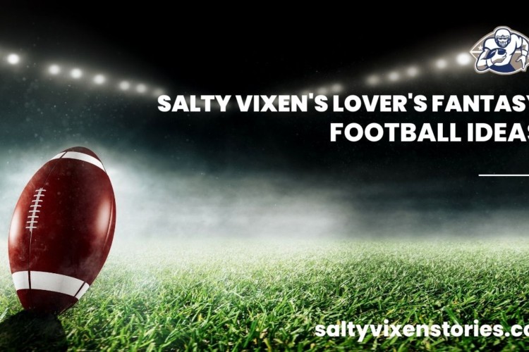 lovers fantasy football ideas list