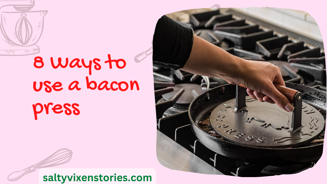 8 Ways to use a bacon press