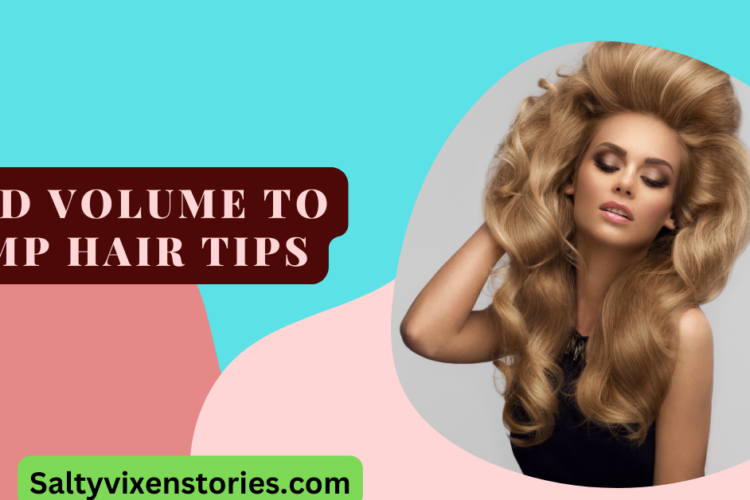Add Volume to Limp Hair Tips