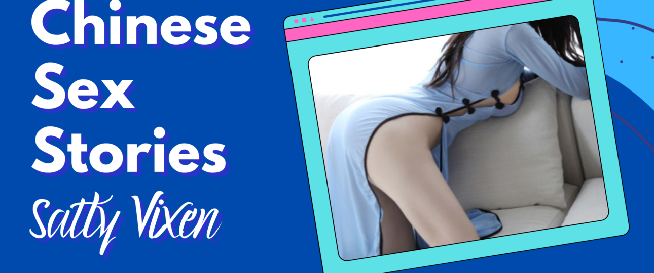 Chinese Sex Stories