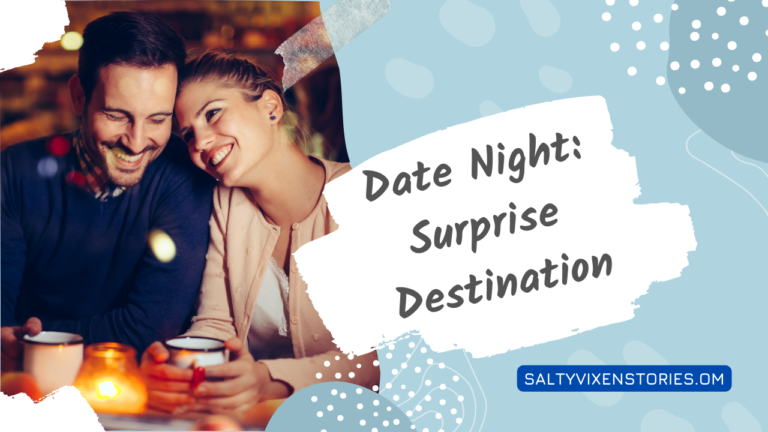 Date Night: Surprise Destination