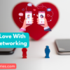 Finding Love With Social Networking