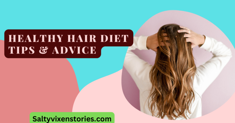 Healthy Hair Diet Tips & Advice