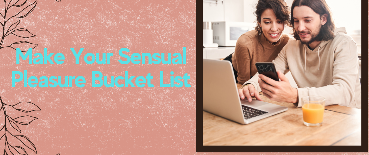 Make Your Sensual Pleasure Bucket List