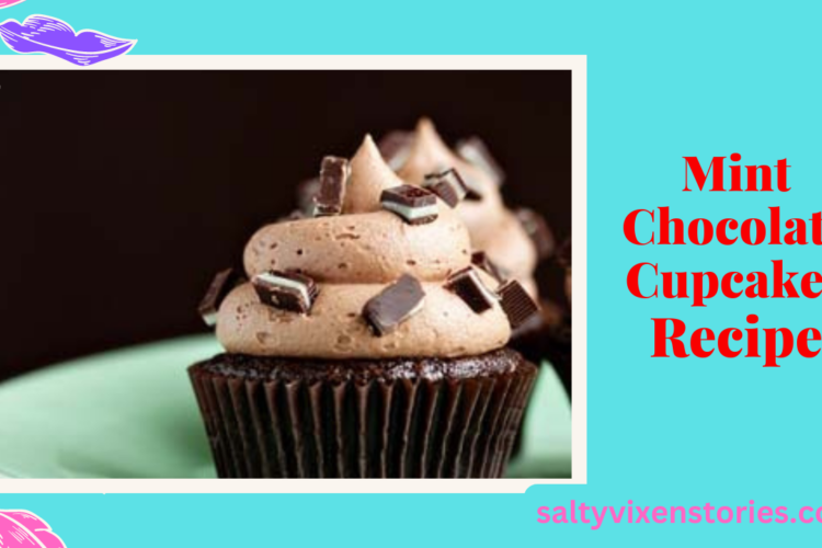 Mint Chocolate Cupcakes how to make them