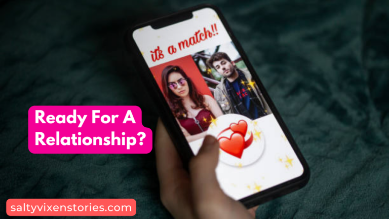 Ready For A Relationship?