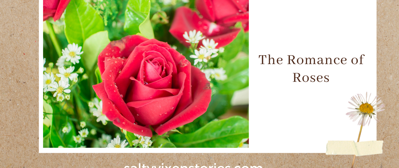 The Romance of Roses