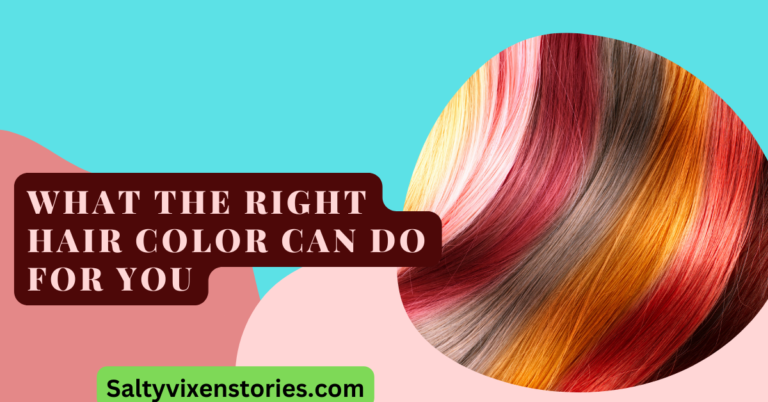 What the Right Hair Color Can Do for You