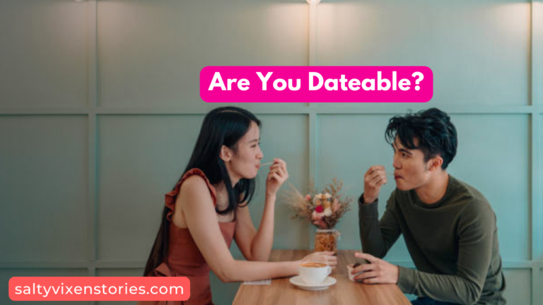Are You Dateable?