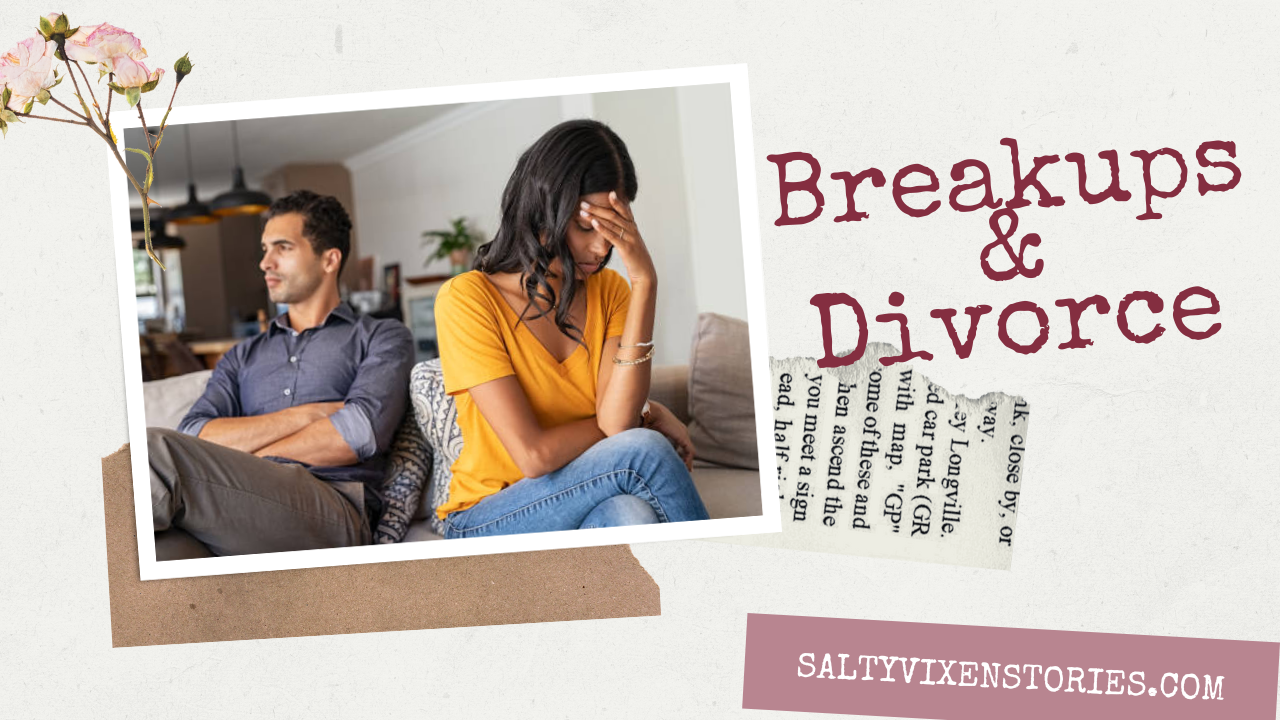 Breakups & Divorce