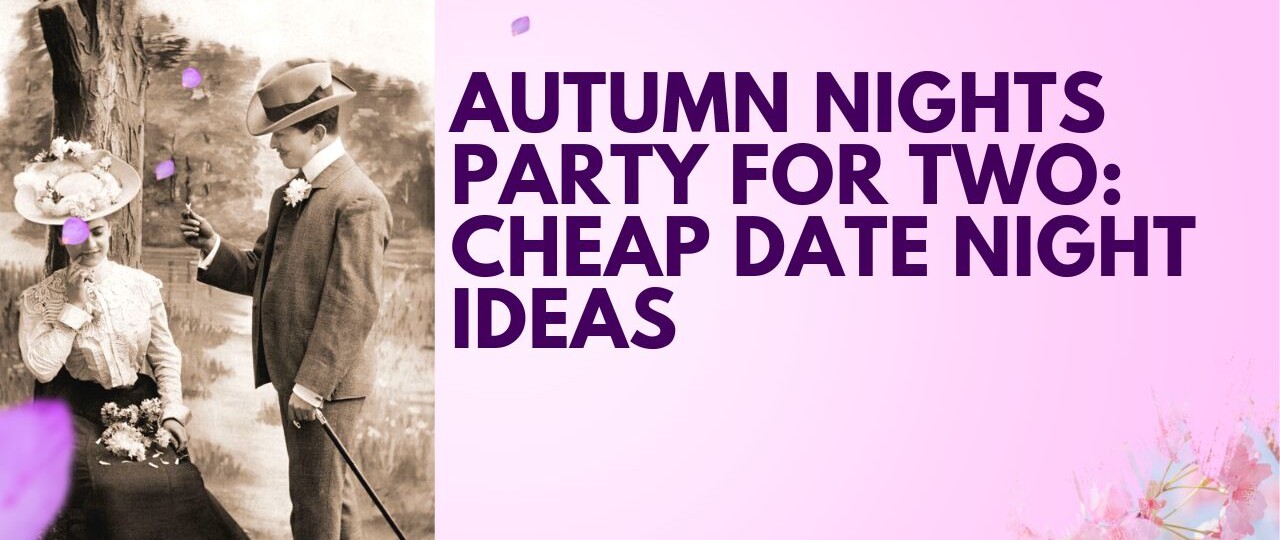 cheap date night ideas for fall