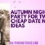 cheap date night ideas for fall