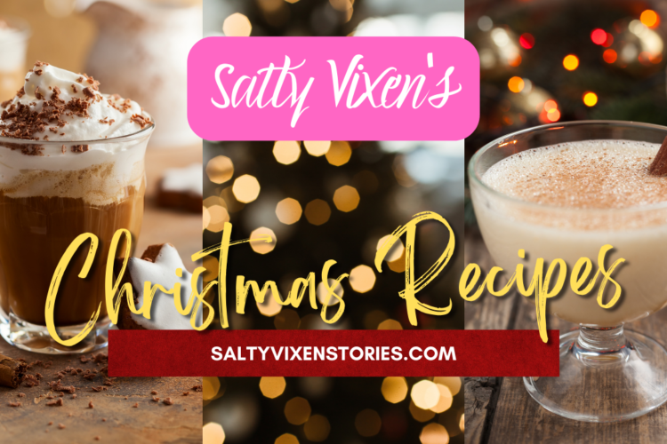 christmas recipes by salty vixen