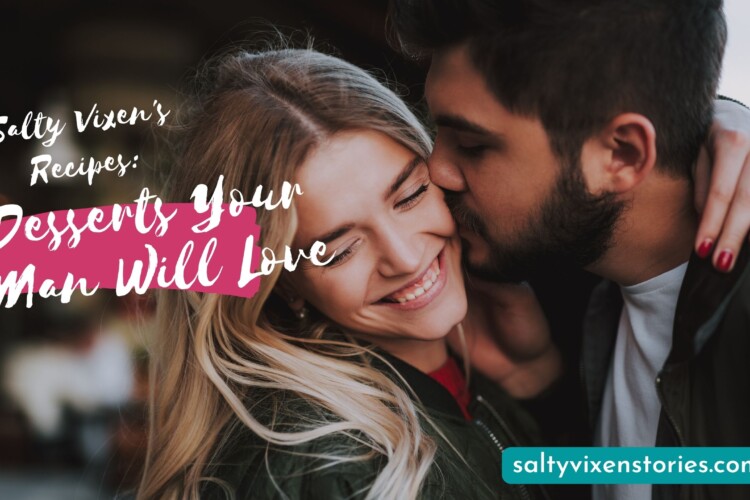 desserts your man will love recipes