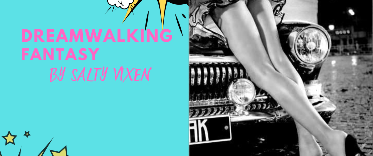 dreamwalking erotic dream story