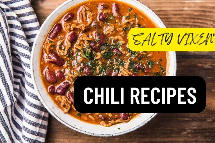 easy chili recipes salty vixen
