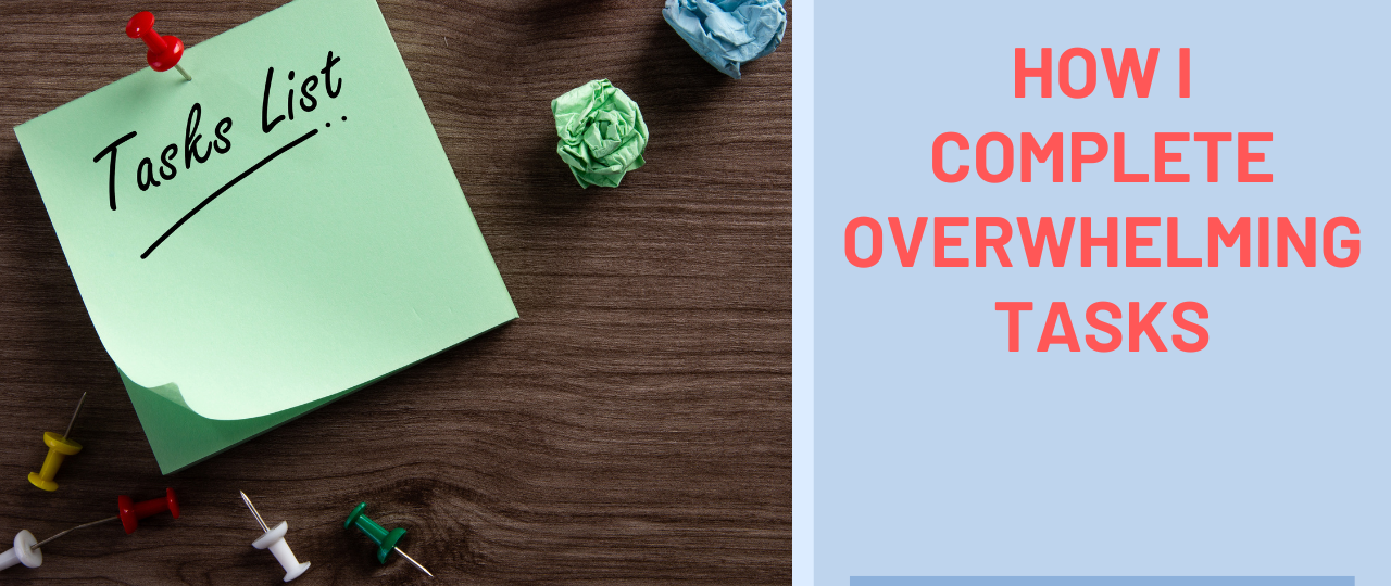 how I complete overwhelming tasks salty vixen