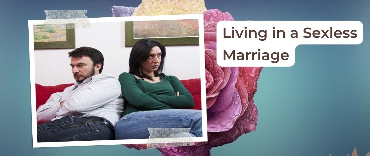living in a sexless marriage