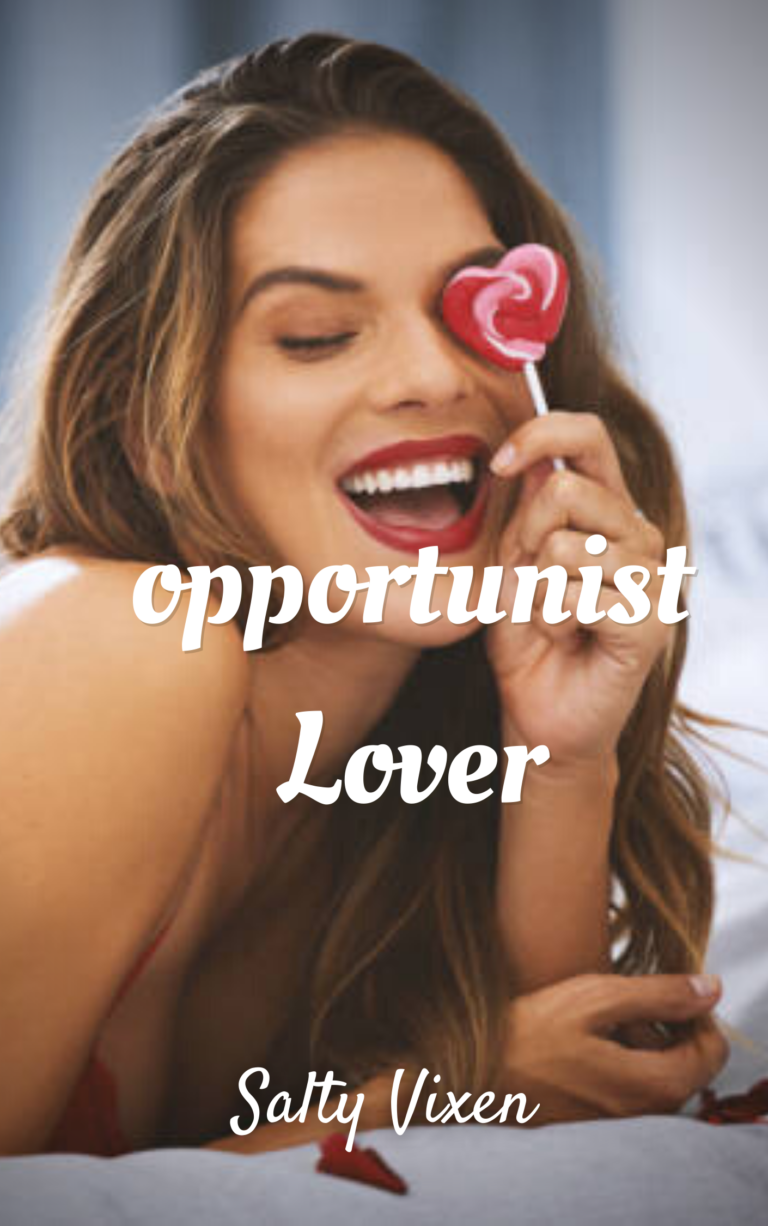 opportunist lover