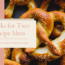 snacks for two recipe ideas