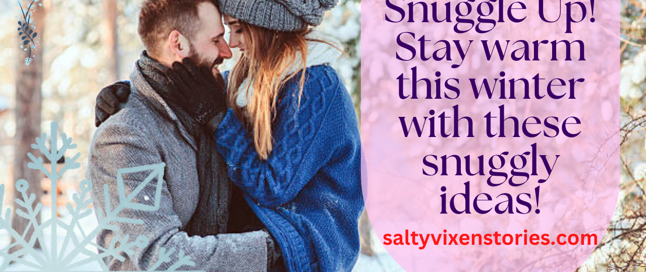 snuggle up stay warm with this winter with these awesome ideas