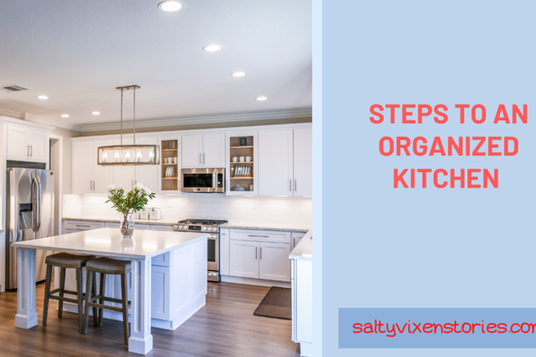 steps to an organized kitchen