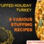 stuffed holiday turkey stuffing recipes various
