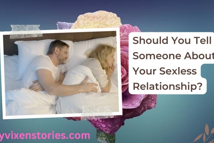 talking about my sexless marriage