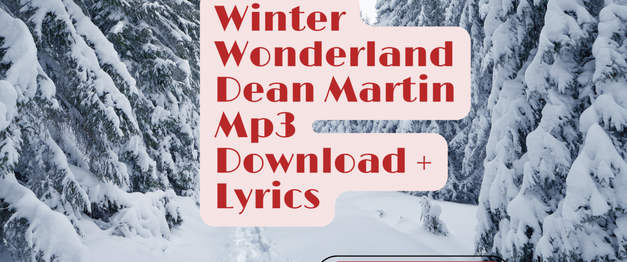 winter wonderland dean martin mp3 download and lyrics
