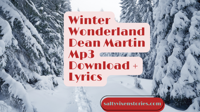 Winter Wonderland Dean Martin Mp3 Download + Lyrics