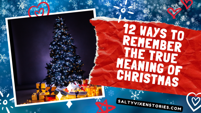 12 Ways to Remember the True Meaning of Christmas