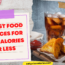34 Fast Food Choices for 500 Calories or Less