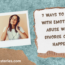 7 Ways to Deal With Emotional Abuse When Divorce Cant Happen