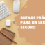 Buenas practicas para un sexo seguro
