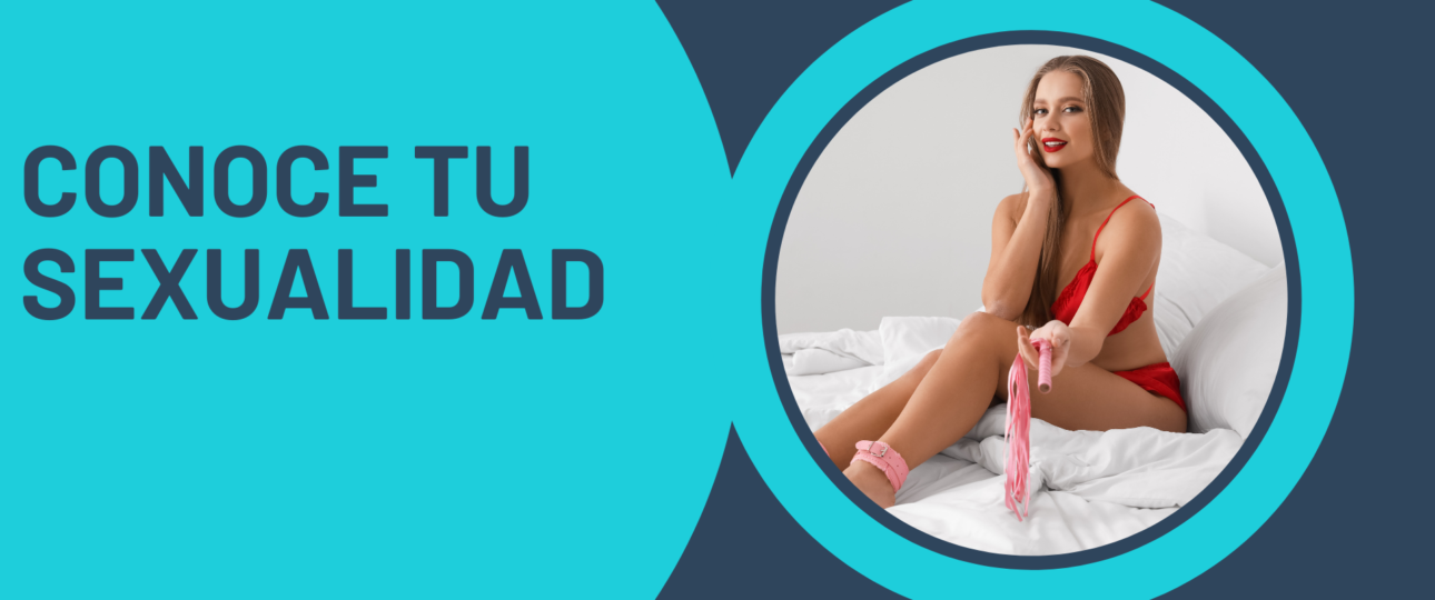 Conoce tu sexualidad