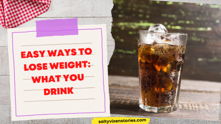 Easy Ways to Lose Weight: What You Drink