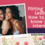 Flirting Tips for Lesbians How to let her know youre interested