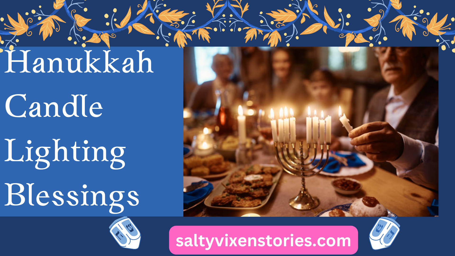 Hanukkah Candle Lighting Blessings