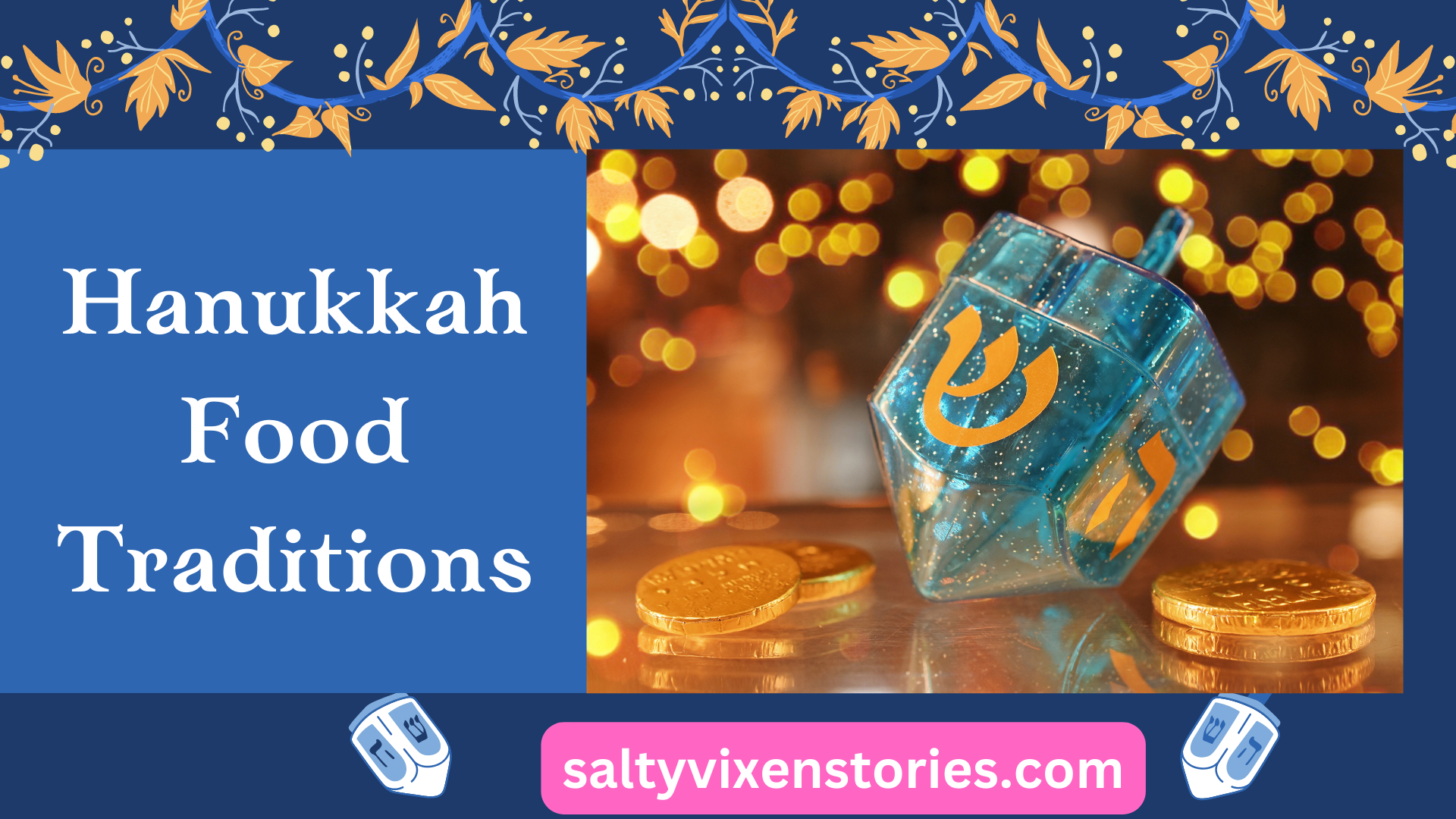 Hanukkah Food Traditions