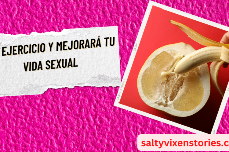 Haz ejercicio y mejorara tu vida sexual