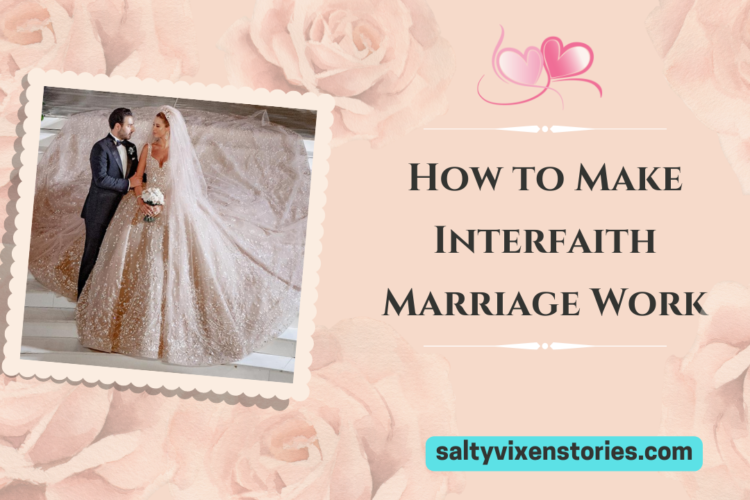 How to Make Interfaith Marriage Work