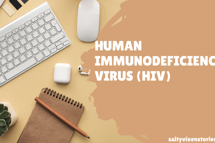 Human Immunodeficiency Virus HIV information