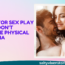 Ideas for Sex Play that Dont Require Physical Stamina