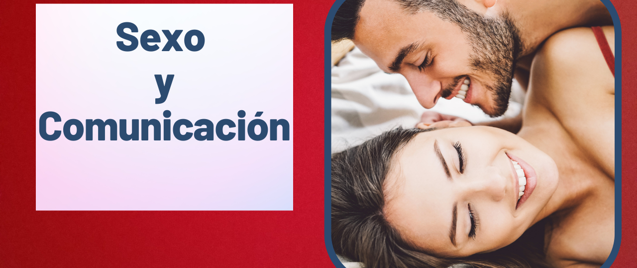 Sexo y comunicacion