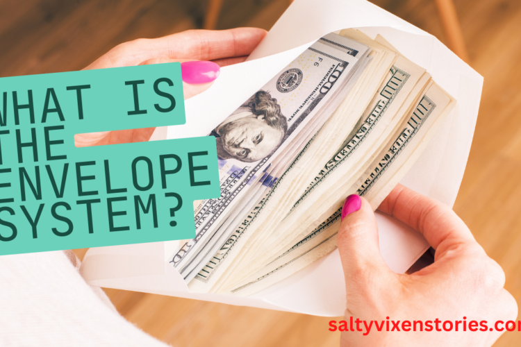 What is the Envelope System