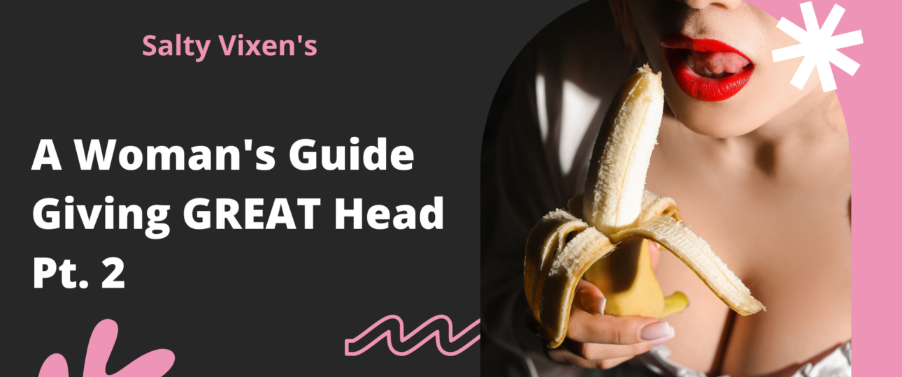 how to give the perfect blowjob