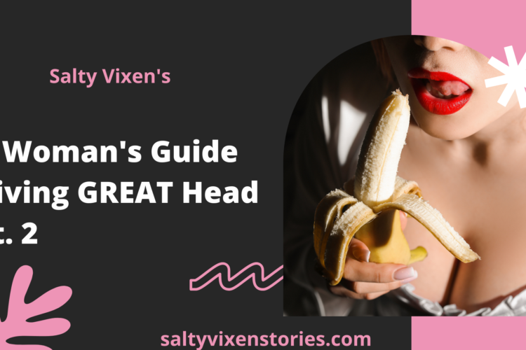 how to give the perfect blowjob