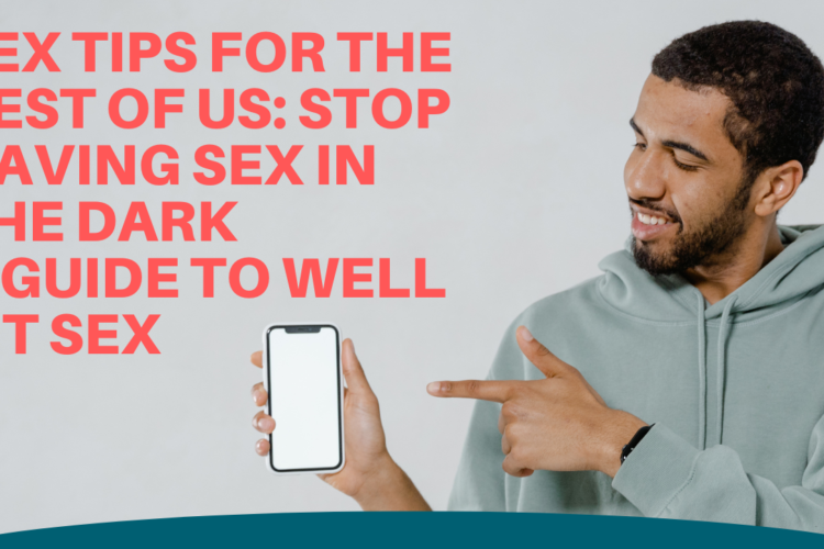 how to have sex in the dark