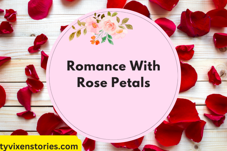 romance with rose petals date ideas