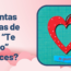 ¿Cuantas formas de decir Te quiero conoces